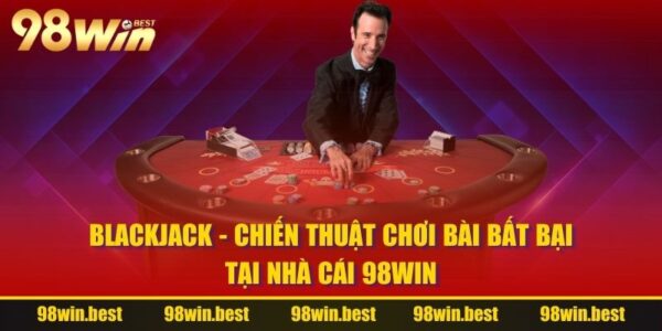 Blackjack Là Gì