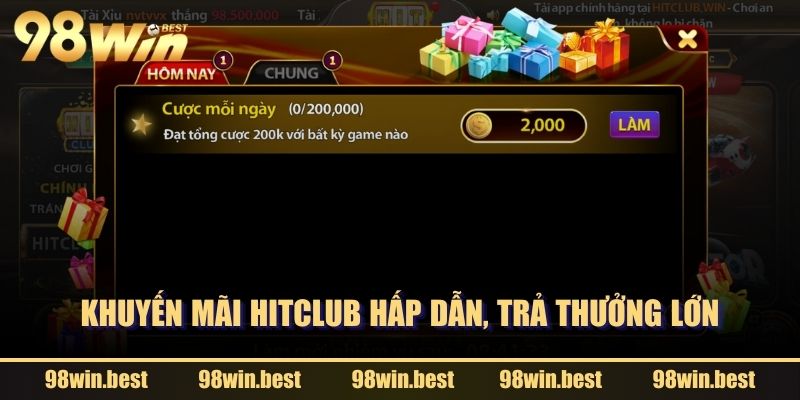 Khuyến mãi HitClub hấp dẫn, trả thưởng lớn