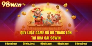 Quy Luật Game Nổ Hũ